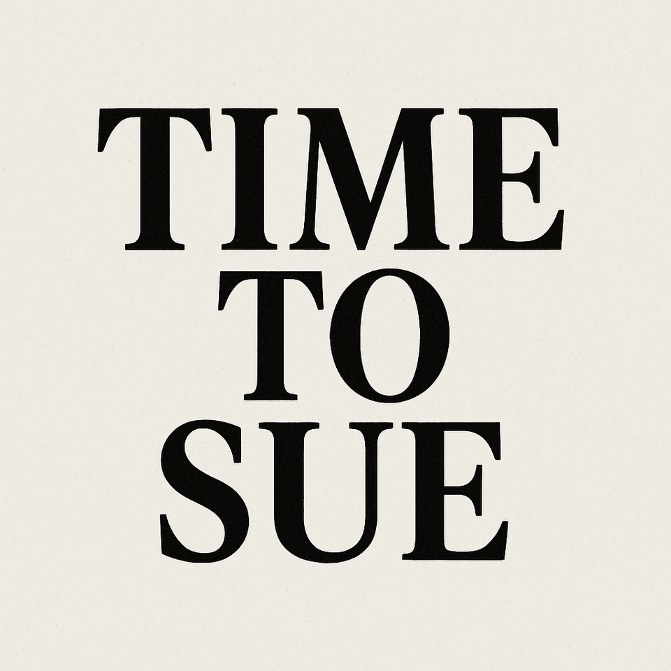 Time to Sue: Part 3